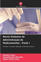 Novos Sistemas de Administração de Medicamentos - Parte I 6209516483 Book Cover