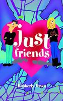 Just Friends 0595275591 Book Cover