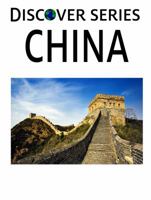 China: Discover Series Picture Book for Children 1532403054 Book Cover