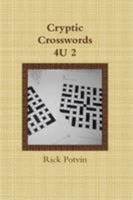 Cryptic Crosswords 4U 2 0557104947 Book Cover