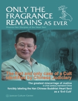 Only The Fragrance Remains As Ever 1665800399 Book Cover