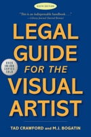 Legal Guide for the Visual Artist 1621538117 Book Cover