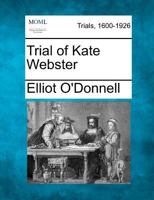 Trial of Kate Webster 1275083218 Book Cover