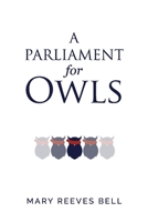 A Parliament for Owls 1912149265 Book Cover