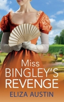 Miss Bingley's Revenge 1836031904 Book Cover
