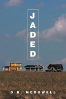 Jaded 1642991260 Book Cover