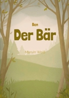 Ben der Bär 3750415870 Book Cover