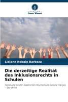 Die derzeitige Realität des Inklusionsrechts in Schulen (German Edition) 6207886003 Book Cover