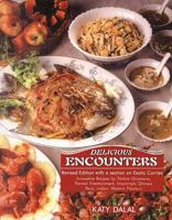 Delicious Encounters: Revised Edition with a Section on Exotic Curries: Innovative Recipes for Festive Occasions, Formal Entertainment, Impr 8187111623 Book Cover