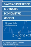 Bayesian Inference in Dynamic Econometric Models 0198773137 Book Cover