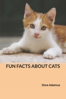 Fun Facts about Cats B0CHKTDZ7R Book Cover