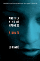 Another Kind of Madness 1571311343 Book Cover