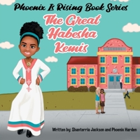 Phoenix is Rising: The Great Habesha Kemis 1953156169 Book Cover