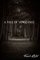 A Tale Of Vengeance B09CCFT9PN Book Cover