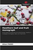 Hawthorn leaf and fruit monograph 6209908756 Book Cover