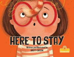 Here to Stay (Sunshine Picture Books) 1039872883 Book Cover