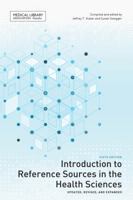Introduction to Reference Sources in the Health Sciences 1555706363 Book Cover