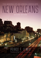 New Orleans: The Making of an Urban Landscape 1930066104 Book Cover