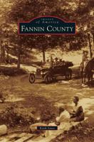 Fannin County (Images of America: Georgia) 0738591882 Book Cover