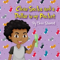 Clean Socks and a Dollar in My Pocket (Becoming Nana - The Trilogy) B0GVP7QR5D Book Cover