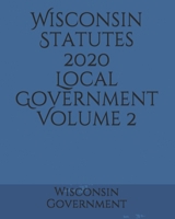 Wisconsin Statutes 2020 Local Government Volume 2 1660969808 Book Cover