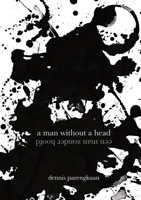 A man without a head 9893390982 Book Cover