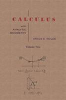Calculus with Analytic Geometry by Angus E. Taylor Vol. 2 0923891250 Book Cover