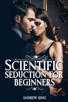 Scientific seduction for beginners B0CGKNSHVX Book Cover
