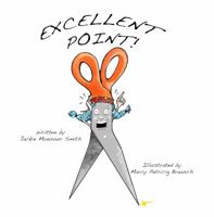 Excellent Point! 1735146730 Book Cover
