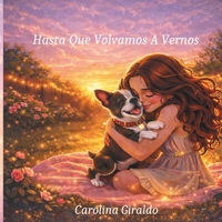 Hasta Que Volvamos A Vernos (Spanish Edition) B0GQZBPFZ8 Book Cover