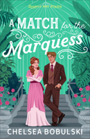 A Match for the Marquess: A No-Spice Edwardian Historical Romance of Opposites Attract with an American Heiress and an English Marquess (London's Most Eligible) 0764245260 Book Cover