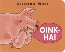 Oink-Ha! 0152012494 Book Cover