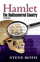 Hamlet: The Undiscovered Country, Second Edition 0970470215 Book Cover