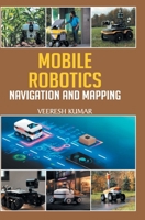 Mobile Robotics: Navigation and Mapping B0F9YZFJ2V Book Cover