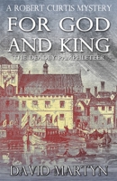 For God and King: The Deadly Pamphleteer 1590928946 Book Cover