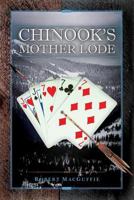 Chinook's Mother Lode 1976222583 Book Cover