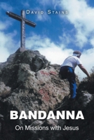 Bandanna: On Missions with Jesus B0FXNHKZ4H Book Cover