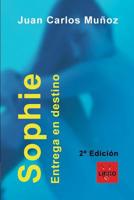 Sophie. Entrega en destino. 1072163373 Book Cover