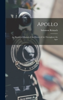 Apollo, An Illustrated Manual of the History of Art Throughout the Ages B000MXERMW Book Cover