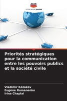 Priorités stratégiques pour la communication entre les pouvoirs publics et la société civile (French Edition) 6207196104 Book Cover