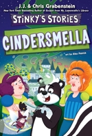 Stinky’s Stories #5: Cindersmella 0063469677 Book Cover