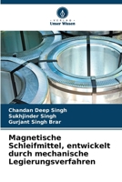 Magnetische Schleifmittel, entwickelt durch mechanische Legierungsverfahren 6206987078 Book Cover