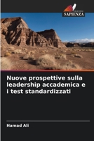 Nuove prospettive sulla leadership accademica e i test standardizzati (Italian Edition) 6209861490 Book Cover