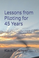 Lessons from Piloting for 45 Years 0999140299 Book Cover