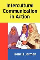 Intercultural Communication in Action 143444404X Book Cover