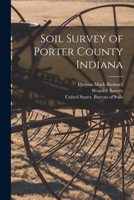 Soil Survey of Porter County Indiana 101898335X Book Cover