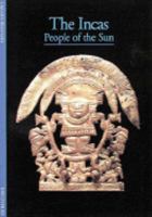 The Incas: People of the Sun 0810928949 Book Cover