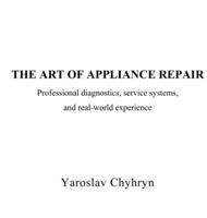 The art of appliance repair B0GWSQCLGP Book Cover