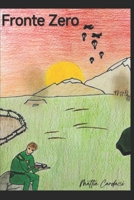 Fronte Zero (Italian Edition) B0F287LP1F Book Cover