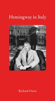 Hemingway in Italy (Armchair Traveller) 1909961701 Book Cover